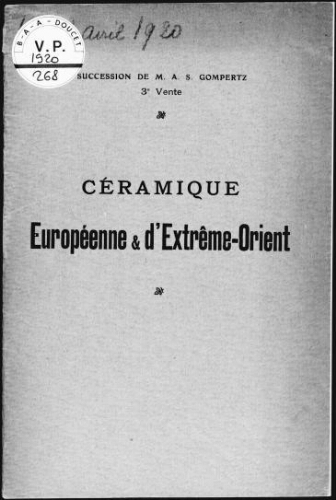Succession de M. A. S. Gompertz, 3e vente : Céramique européenne et d'Extrême-Orient : [vente du 19 au 21 avril 1920]