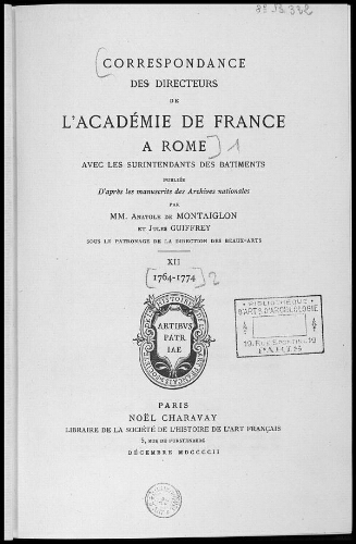 Correspondance des Directeurs de l'Académie de France à Rome [...]. Tome 12 : 1764-1774