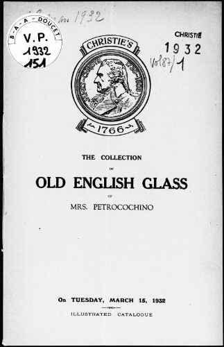 The collection of old English glass of Mrs. Petrocochino : [vente du 15 mars 1932]