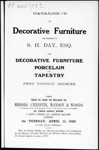 Catalogue of decorative furniture, the property of S. H. Day, esq. [...] : [vente du 11 avril 1922]