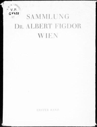 Sammlung Dr. Albert Figdor, Wien (erster Teil, erster Band) : [vente du 11 au 13 juin 1930]