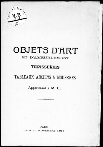 Catalogue des objets d'art et d'ameublement, anciennes faïences de Rhodes, de Deruta […] : [vente des 16 et 17 novembre 1917]
