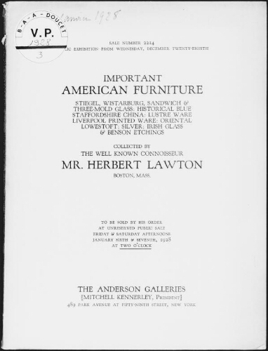 Important American furniture [...] collected by the well known connoisseur Mr. Herbert Lawton, Boston, Mass. : [vente des 7 et 8 janvier 1928]