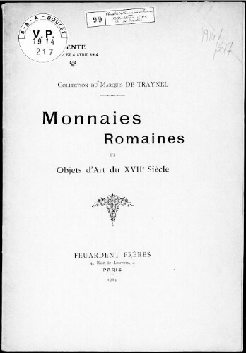 Collection du marquis de Traynel ; Monnaies romaines et objets d'art du XVIIe siècle [...]  : [vente du 2 avril 1914]