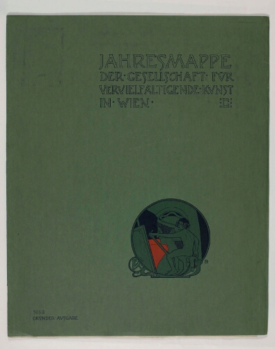 Jahresmappe der Gesellschaft für vervielfältigende Kunst in Wien. 1898