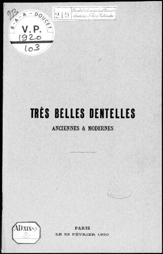 Catalogue des très belles dentelles anciennes et modernes [...] : [vente du 23 février 1920]