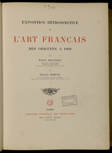 Exposition rétrospective de l'art français des origines à 1800
