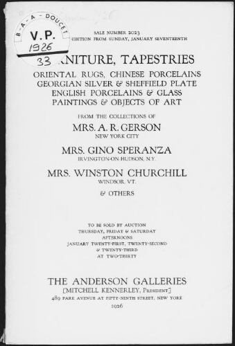 Furniture, tapestries, oriental rugs [...], from the collections of [...] Mrs. Winston Churchill [...] : [vente du 21 au 23 janvier 1926]