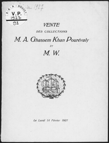 Vente des collections M. A. Ghassem Khan Pourévaly et M. W. : [vente du 14 février 1927]