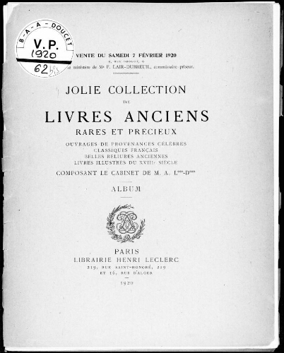 Jolie collection de livres anciens rares et précieux [...]. Album : [vente du 7 février 1920]