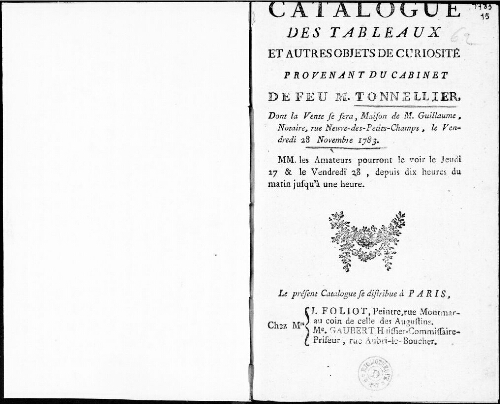 Catalogue des tableaux et autres objets de curiosité provenant du Cabinet de feu M. Tonnellier [...] : [vente du 28 novembre 1783]