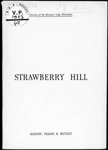 By direction of the Dowager Lady Michelham. Strawberry Hill : [vente du 28 mai au 1er juin 1923]