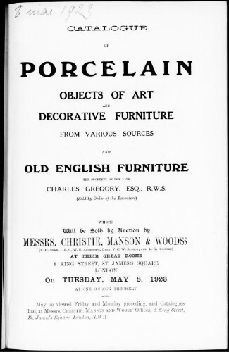 Catalogue of porcelain, objects of art and decorative furniture from various sources, and old English furniture [...] : [vente du 8 mai 1923]