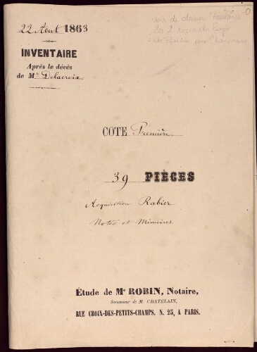 Dossiers de la succession Delacroix provenant de l'étude de Maître Robin