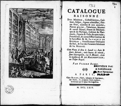 Catalogue raisonné des minéraux, cristallisations, cailloux, jaspes, agates arborisées, pierres fines [...] : [vente du 25 juin 1764]