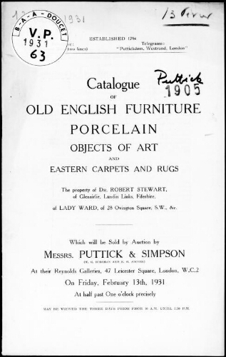 Old English furniture, porcelain, objects of art and carpets and rugs, the property of Dr. Robert Stewart [...] : [vente du 13 février 1931]