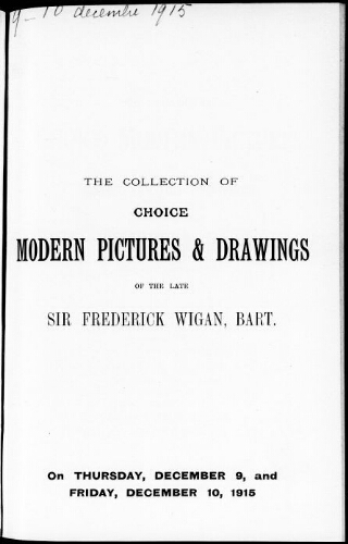 Catalogue of the collection of choice modern pictures and water colour drawings [...] : [vente des 9 et 10 décembre 1915]