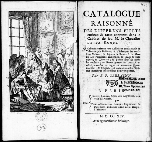 Catalogue raisonné des différents effets curieux et rares contenus dans le Cabinet de feu M. le Chevalier de La Roque : [vente d'avril 1745]
