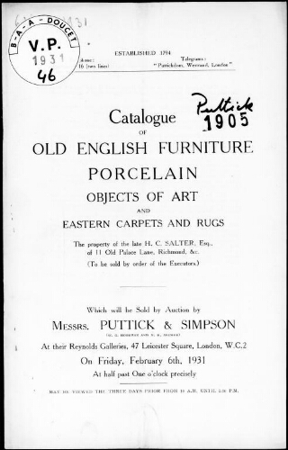 Old English furniture, porcelain, objects of art and Eastern carpets and rugs, the property of the late H. C. Salter, Esquire [...] : [vente du 6 février 1931]