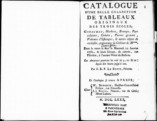 Catalogue d’une belle collection de tableaux originaux des trois écoles, gouaches, marbres, bronzes, porcelaines [...] : [vente du 12 janvier 1780]