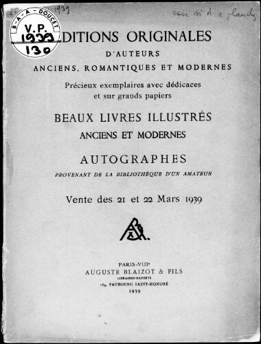 Éditions originales d'auteurs anciens, romantiques et modernes […] : [vente des 21 et 22 mars 1939]