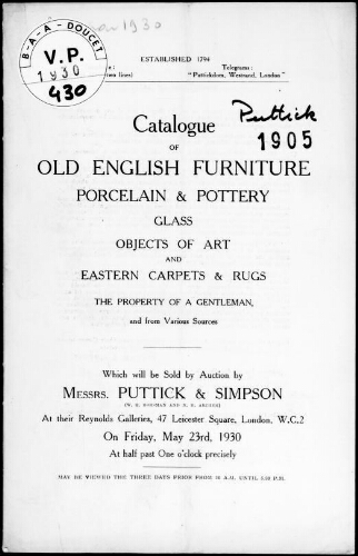 Catalogue of old English furniture, porcelain and pottery, glass, objects of art and eastern carpets & rugs [...] : [vente du 23 mai 1930]