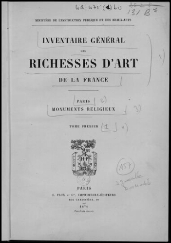 Inventaire général des richesses d'art de la France. Paris, monuments religieux. Tome 1