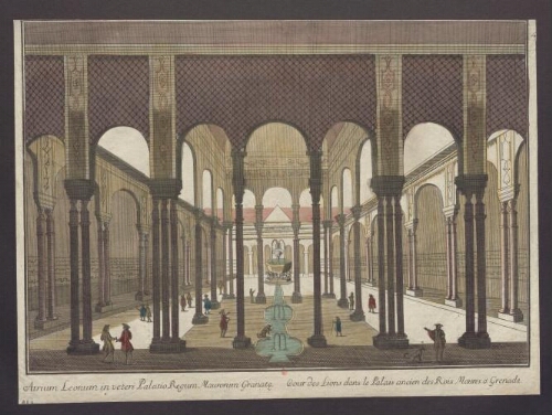 Atrium Leonum in veteri Palatio Regum Maurorum Granate = Cour des Lions dans le Palais ancien des Rois Maures à Grenade