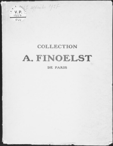 Collection A. Finoelst, de Paris : [vente des 26 et 27 septembre 1927]