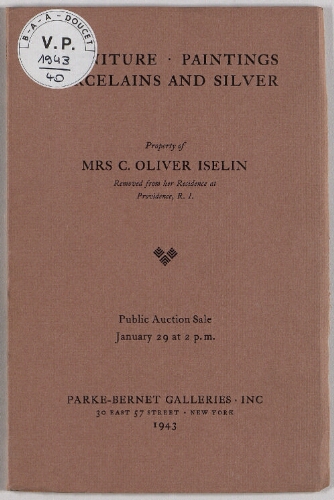 Property of Mrs C. Oliver Iselin [...] ; Furniture, paintings, porcelains and silver : [vente du 29 janvier 1943]