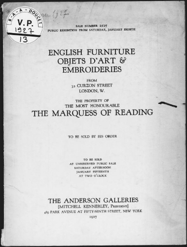 English furniture, objets d'art and embroideries [...], the property of the Most Honourable the Marquess of Reading [...] : [vente du 15 janvier 1927]