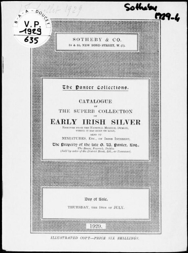 The Panter collections. Catalogue of the superb collection or early Irish silver, [...] the late G. W. Panter [...] : [vente du 18 juillet 1929]