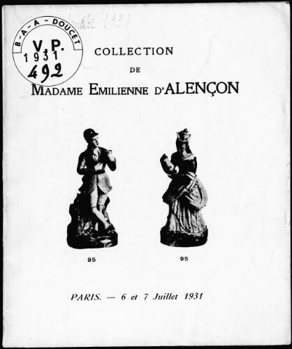Collection de Madame Emilienne d'Alençon, porcelaines de Jacob Petit […] : [vente des 6 et 7 juillet 1931]