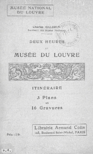 Deux heures au Musée du Louvre. Itinéraire
