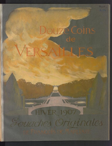 François de Marliave. Douze coins de Versailles, hiver 1907, gouaches originales de François de Marliave