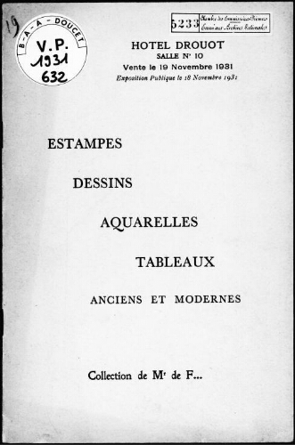 Estampes, dessins, aquarelles, tableaux anciens et modernes, collection de Mr de F... : [vente du 19 novembre 1931]
