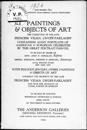 Paintings and objects of art, the collection of the late Princess Vilma Lwoff-Parlaghy [...] : [vente du 9 avril 1924]