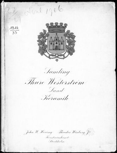 Hofrëttsnotarien Thure Westerströms i Lund, Samlingar af Keramik […] : [vente du 27 au 29 avril 1916]