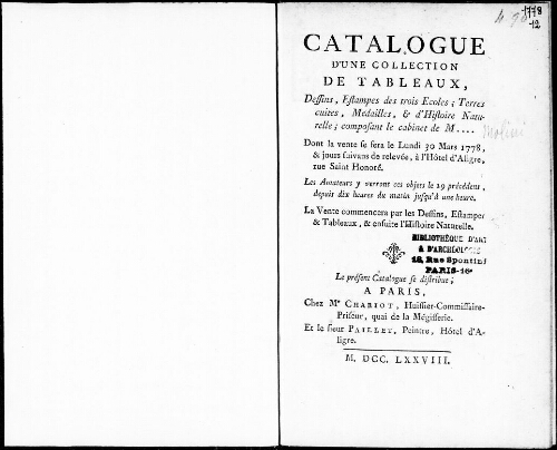 Catalogue d'une collection de tableaux, dessins, estampes des trois écoles, terres cuites, médailles, et d'histoire naturelle [...] : [vente du 30 mars 1778]