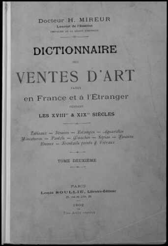 Dictionnaire des ventes d'art faites en France et à l'étranger pendant les XVIIIème et XIXème siècles. Tome 2 : C-D