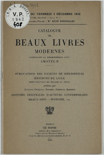 Catalogue de beaux livres modernes composant la bibliothèque d'un amateur [...] : [vente du 4 décembre 1942]