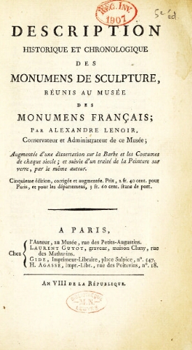 Description historique et chronologique des monuments de sculpture, réunis au Musée des Monuments français (5ème édition)