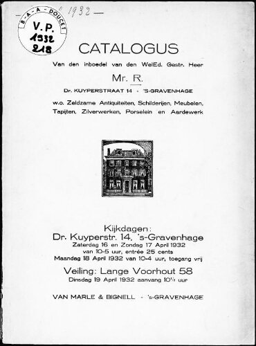 Catalogus, Van den inboedel van den WelEd. Gestr. Heer Mr. R., [...] w.o. Zeldzame Antiquiteiten, Schilderijen, Meubelen, Tapitjen [...] : [vente du 19 avril 1932]