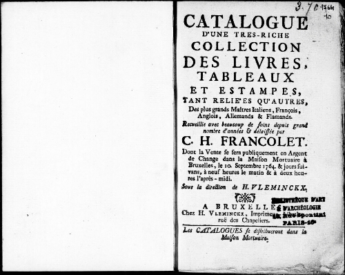 Catalogue d'une très-riche collection de livres, tableaux et estampes tant reliées qu'autres [...] : [vente du 10 septembre 1764]