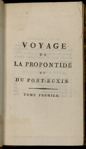 Voyage de la Propontide et du Pont-Euxin. Tome 1