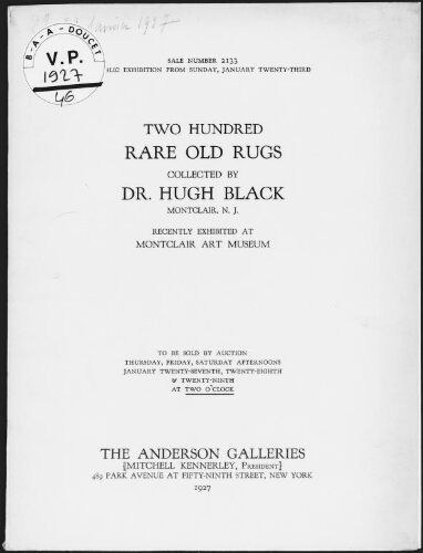 Two hundred rare old rugs collected by Dr. Hugh Black [...] : [vente du 27 au 29 janvier 1927]