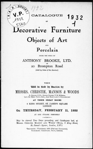 Catalogue of decorative furniture, objects of art and porcelain, being the stock of Anthony Brooke, Ltd. […] : [vente du 11 février 1932]