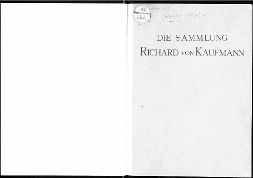 Sammlung Richard von Kaufmann Berlin [III. Band] […] : [vente du 4 décembre 1917]