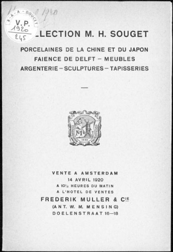 Collection M. H. Souget. Porcelaines de la Chine et du Japon, faïence de Delft, meubles, argenterie, sculptures, tapisseries : [vente du 14 avril 1920]