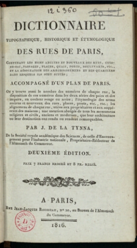 Dictionnaire topographique, étymologique et historique des rues de Paris [...]